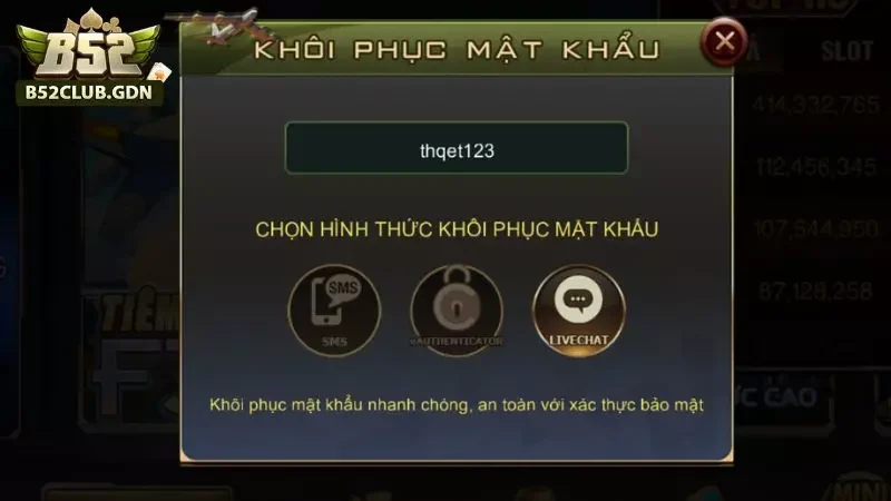 Hướng dẫn cách khôi phục password tài khoản B52